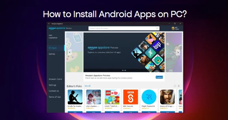 Install Android Apps on PC